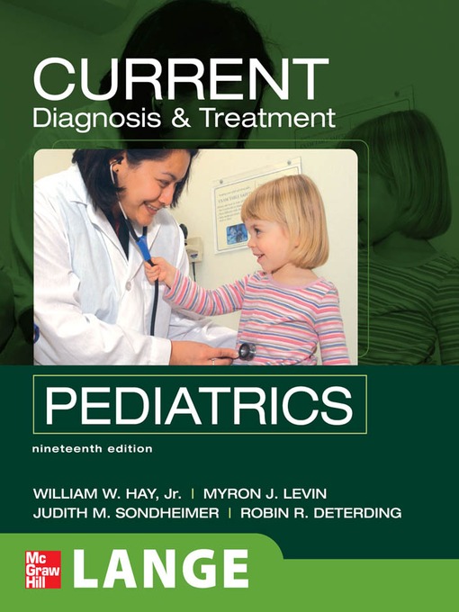 Title details for Current Diagnosis & Treatment Pediatrics by William Hay - Available